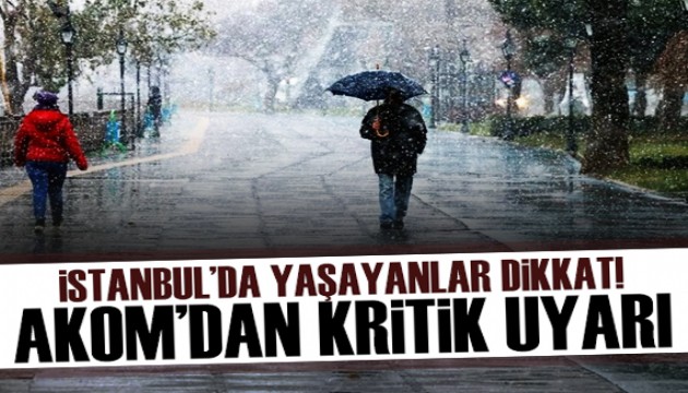 AKOM'dan kritik uyarı; İstanbul'a kış geliyor