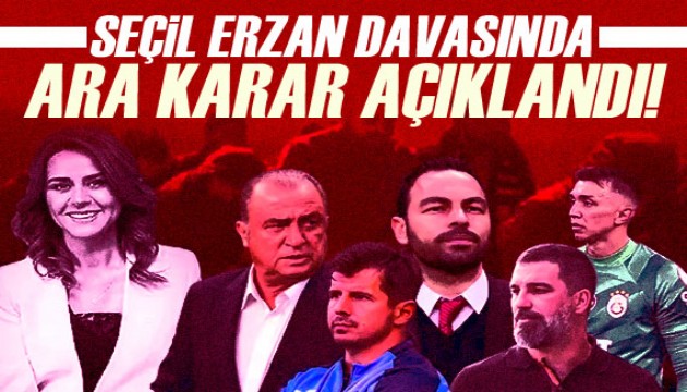 Seçil Erzan davasında ara karar!