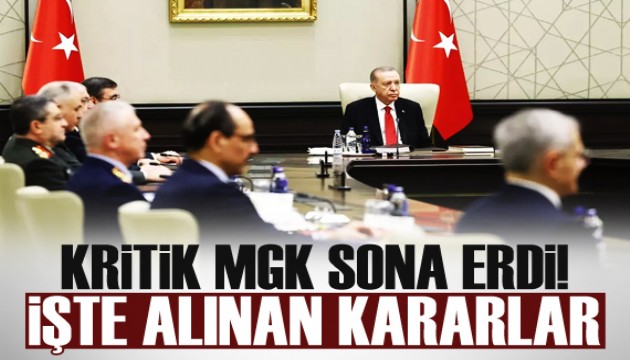 Kritik MGK toplantısı sona erdi! İşte alınan kararlar