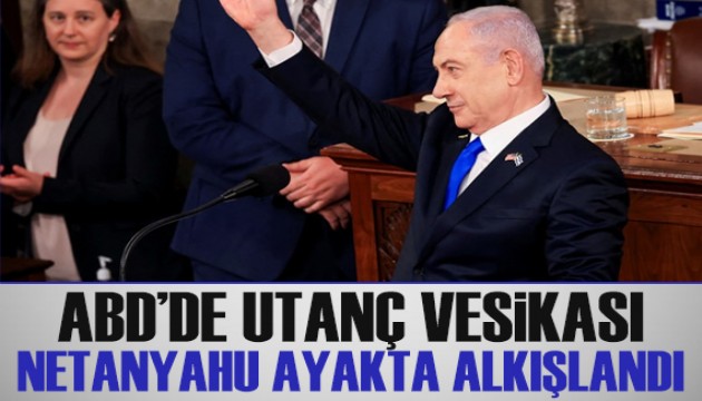 ABD'de utanç vesikası! Netanyahu ayakta alkışlandı