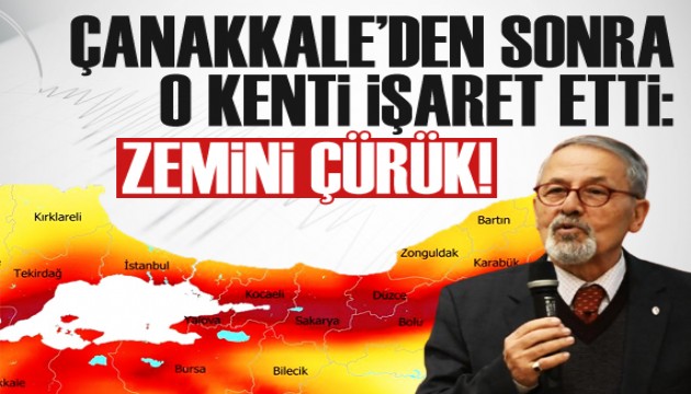Naci Görür, Çanakkale'den sonra o kenti işaret etti!