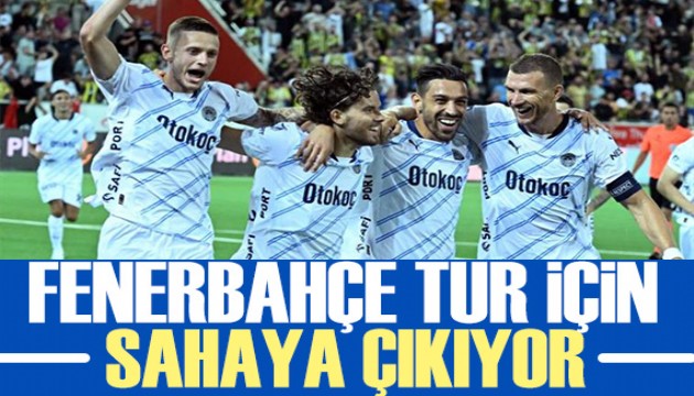 Fenerbahçe Devler Ligi’nde tur için sahaya çıkıyor