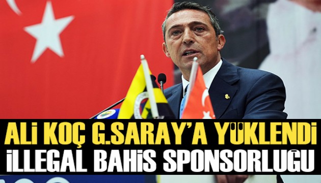 Ali Koç Galatasaray'a yüklendi: İllegal sponsor onlara nasip oldu