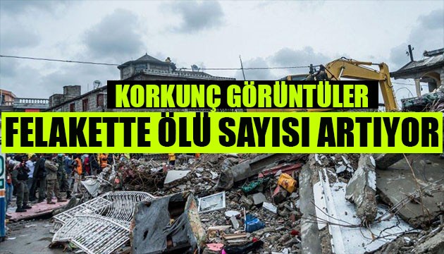 Haiti'deki deprem faciasında ölü sayısı artıyor