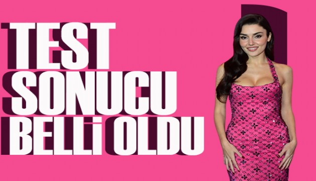 Hande Erçel'in uyuşturucu test sonucu belli oldu