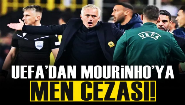 UEFA'dan Jose Mourinho'ya men cezası