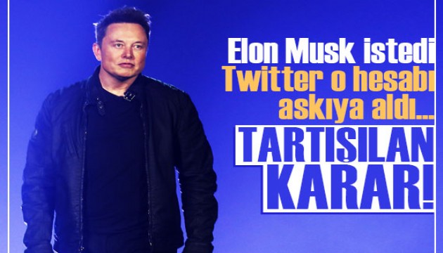 Elon Musk istedi, Twitter o hesabı askıya aldı!