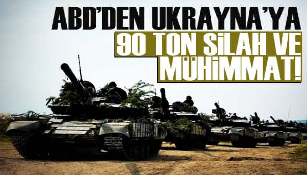 ABD, Ukrayna'ya 90 ton silah ve mühimmat gönderdi