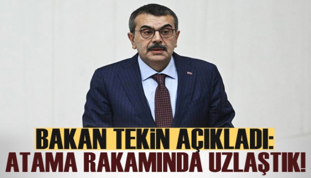 Bakan Tekin: Öğretmen atama rakamında uzlaştık