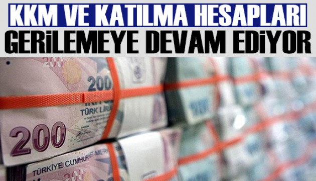 KKM ve katılma hesaplarında düşüş devam ediyor!