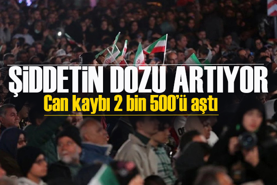 İran’da can kaybı 2 bin 500’ü aştı