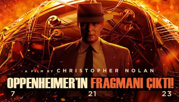 İşte Christopher Nolan'ın 'Oppenheimer' filminin ana afişi ve 2. fragmanı!