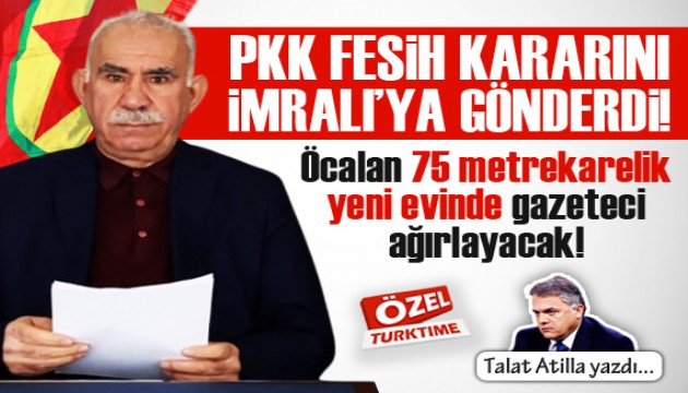Talat Atilla yazdı: PKK, 'Fesih Kararını' İmralı'ya gönderdi!