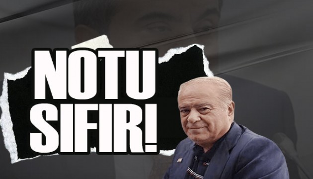 Rahmi Turan yazdı: “Hadi oradan! Otur! Sıfır aldın!”