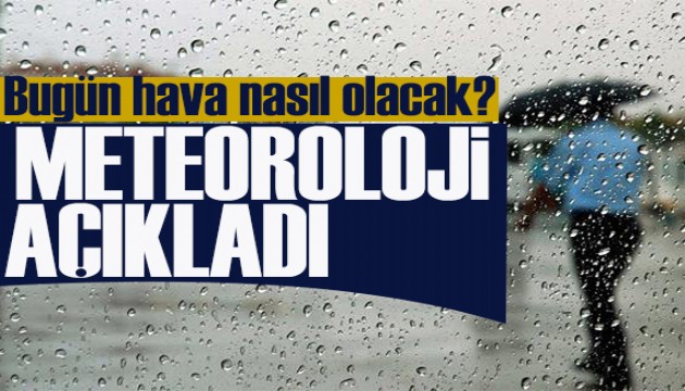 6 Nisan 2026 hava durumu raporu... Bugün hava nasıl olacak?