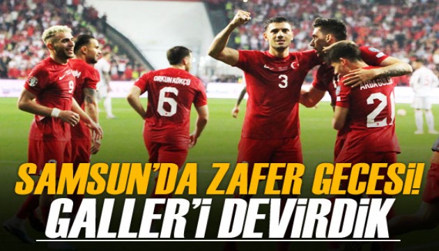 Samsun'da zafer gecesi! Milliler, Galler'i devirdi