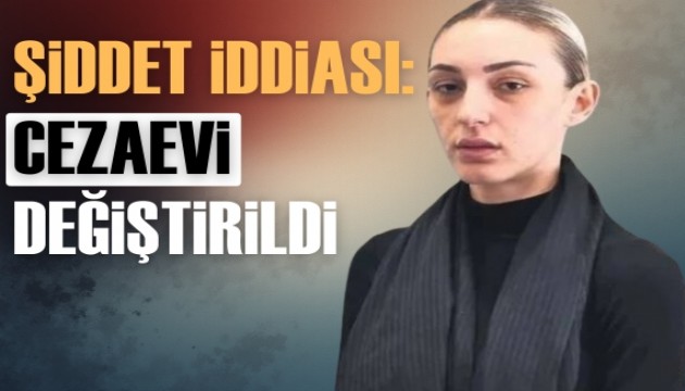 Tuğyan Ülkem Gülter'e cezaevi değişimi