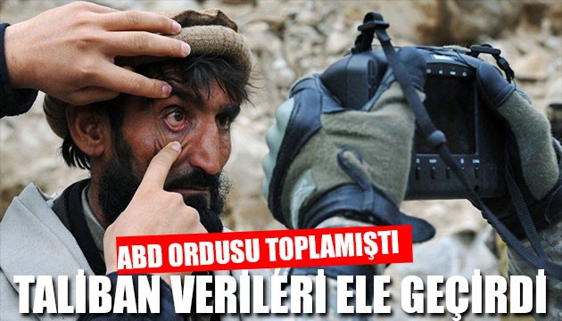 ABD'nin verileri Taliban'ın eline geçti