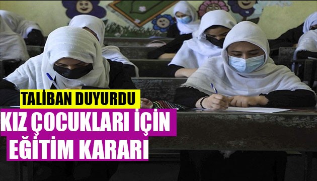 Taliban'dan kız öğrenciler için eğitim kararı