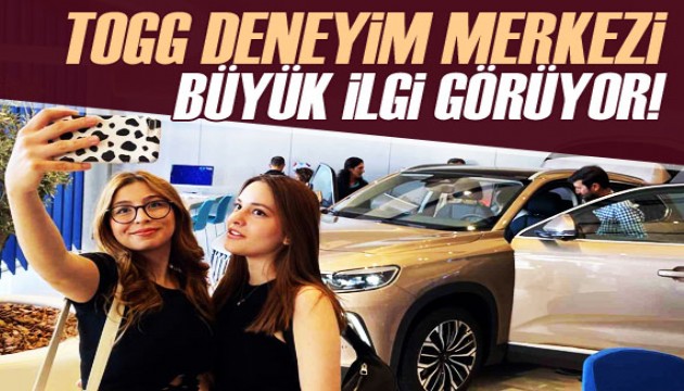 Togg deneyim merkezi, vatandaşlar tarafından yoğun ilgi görüyor