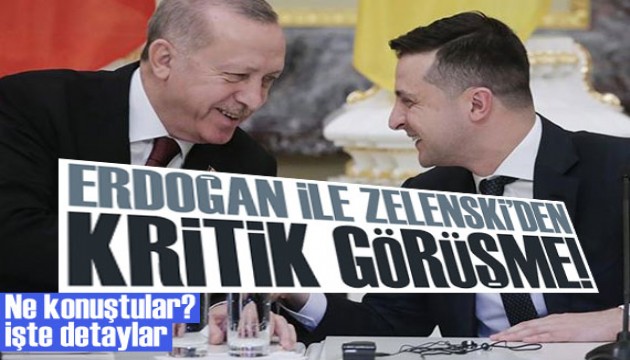 Cumhurbaşkanı Erdoğan ve Zelenski görüştü!