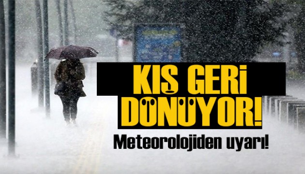 Meteoroloji uyardı: Sağanak ve karla karışık yağmur geliyor!