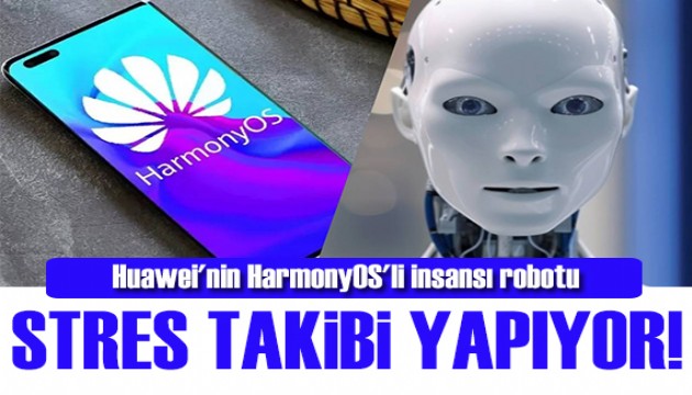 HarmonyOS'li ilk insansı robot!