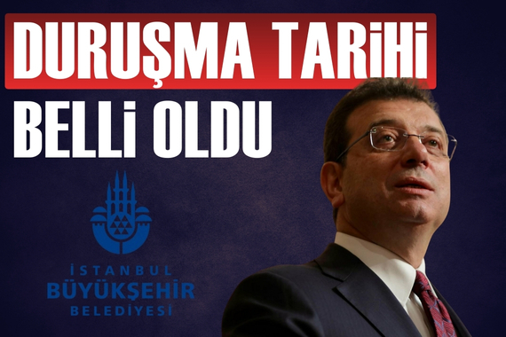 İBB soruşturmasında ilk duruşma tarihi belli oldu
