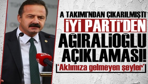 İYİ Parti'den Yavuz Ağıralioğlu açıklaması!