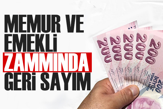 Gözler memur ve emekli zammına çevrildi! 5 Ocak'ta belli olacak