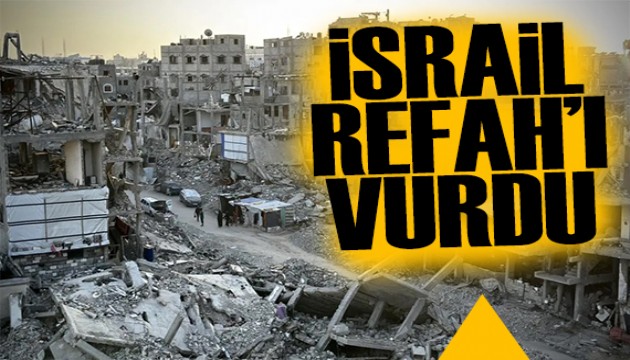 İsrail ateşkesi ihlal etti: Refah'a saldırı!