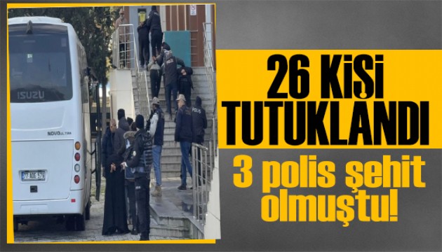 Polis katillerine operasyon! 26 kişi tutuklandı