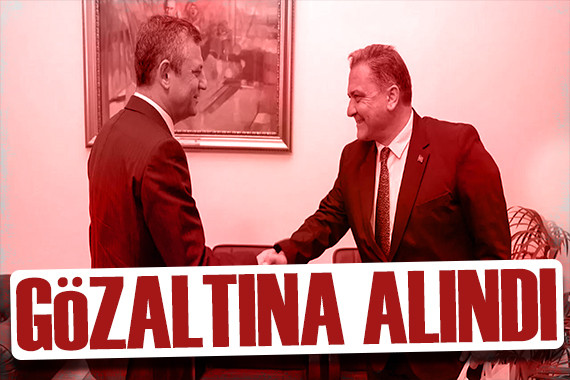 CHP'li Belediye Başkanı gözaltına alındı