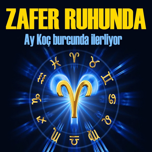30 Ağustos 2026 burç yorumları! Ay Koç burcunda: Zafer senin ruhunda!