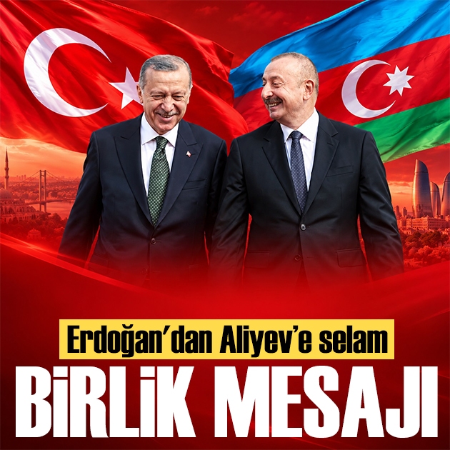 Erdoğan'dan Azerbaycan mesajı: Her zaman biriz