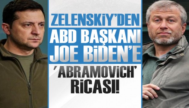 Zelenskiy'den Biden'a 'Abramovich' ricası!