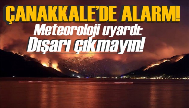 Meteoroloji'den Çanakkale'ye uyarı: İşte il il hava durumu...