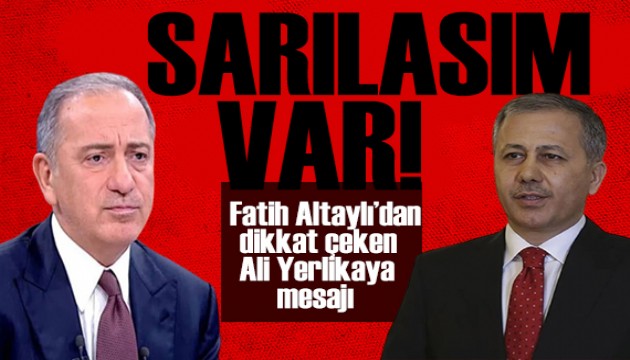 Fatih Altaylı'dan dikkat çeken Ali Yerlikaya sözleri: Sarılasım var