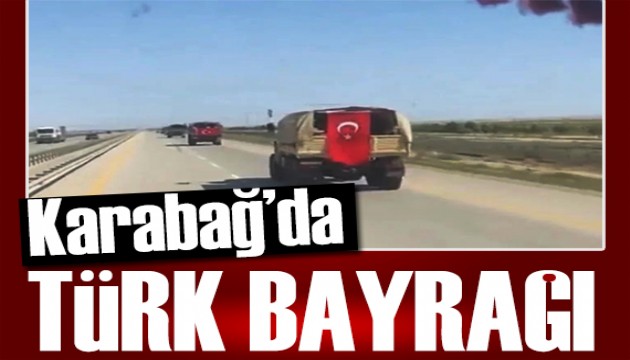 Azerbaycan ordusu Karabağ'da Türk bayrağını dalgalandırdı