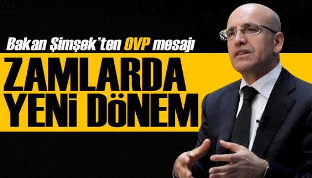 Bakan Şimşek'ten OVP açıklaması: Maaş zamlarında yeni dönem