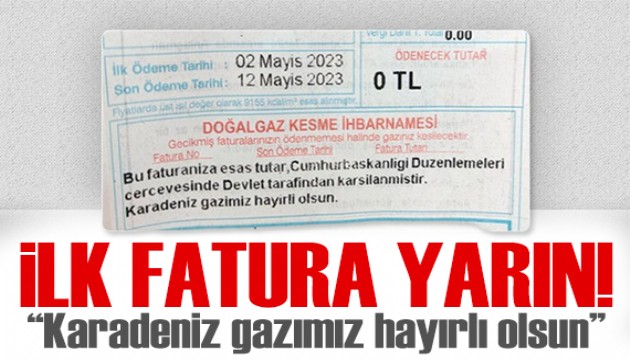 Ücretsiz doğal gaz faturaları yarın kesilecek: Karadeniz gazımız hayırlı olsun