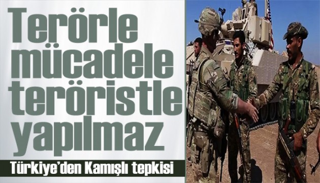 Türkiye'den ABD'ye Kamışlı tepkisi: Terörle mücadele teröristle yapılmaz