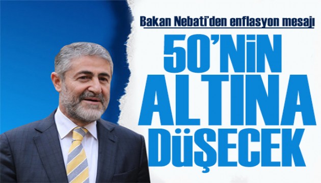 Bakan Nebati'den enflasyon için net mesaj: Yüzde 50'nin altına düşecek