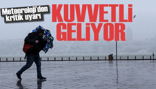 Meteoroloji bölge bölge uyardı: Kuvvetli yağış geliyor!