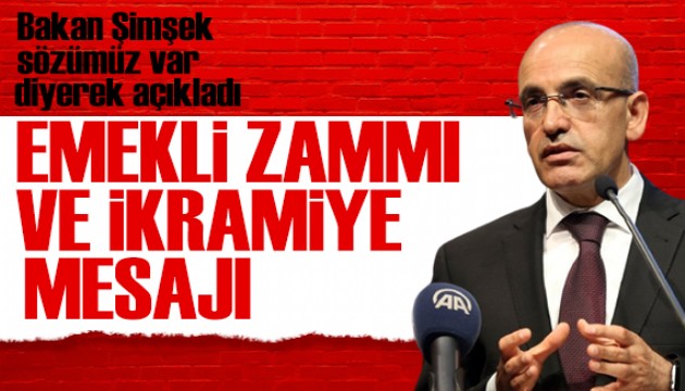 Bakan Şimşek 'sözümüz var' diyerek açıkladı! Emekli zammı ve ikramiye mesajı