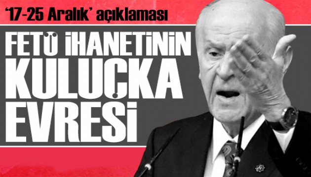 Bahçeli'den 17-25 Aralık tepkisi: O kumpası gündemimizden çıkarmak mümkün değil