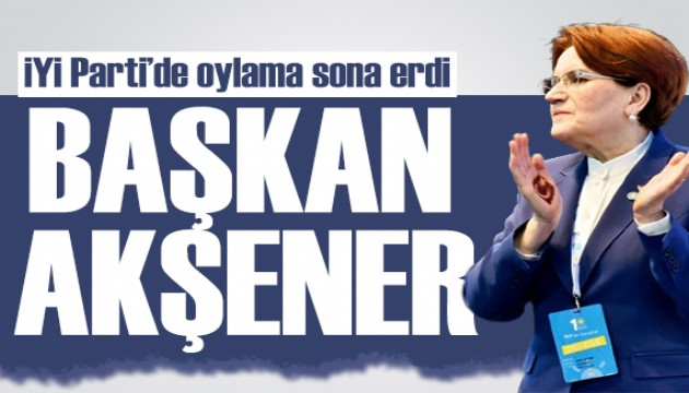 Akşener yeniden Genel Başkan! İşte oy sayısı...