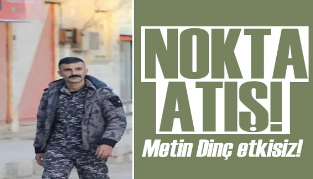 SON DAKİKA: MİT'ten nokta operasyon! Metin Dinç etkisiz hale getirildi