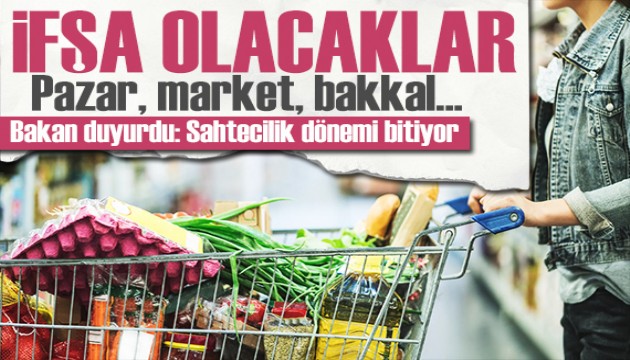 Bakan Yumaklı açıkladı: Market ürünlerinde ifşalar başlıyor