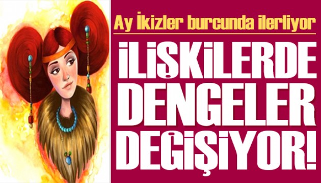 4 Temmuz 2024 burç yorumları! Ay İkizler burcunda: İlişkilerde dengeler değişiyor